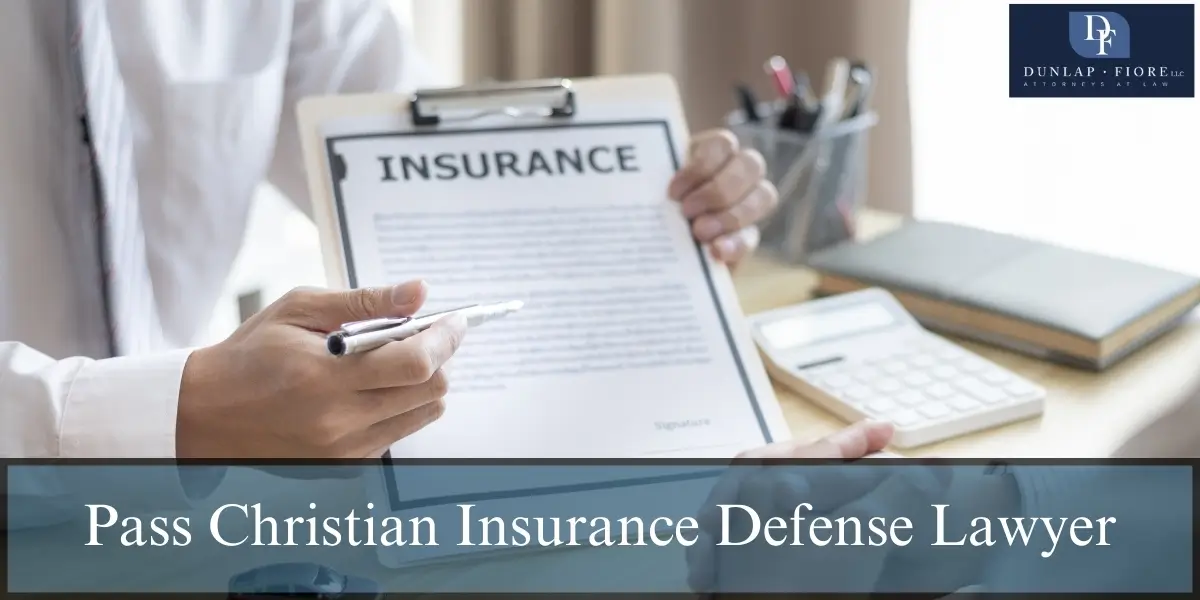 pass christian insurance defense lawyer